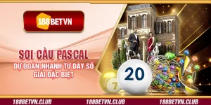 Soi cầu Pascal - Dự đoán nhanh từ dãy số giải đặc biệt