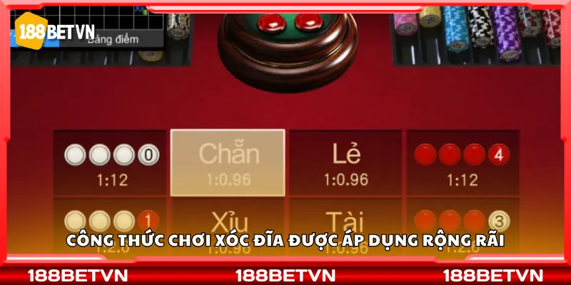 Công thức chơi xóc đĩa được áp dụng rộng rãi