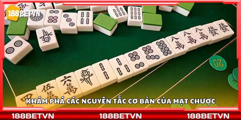 Khám phá các nguyên tắc cơ bản của mạt chược