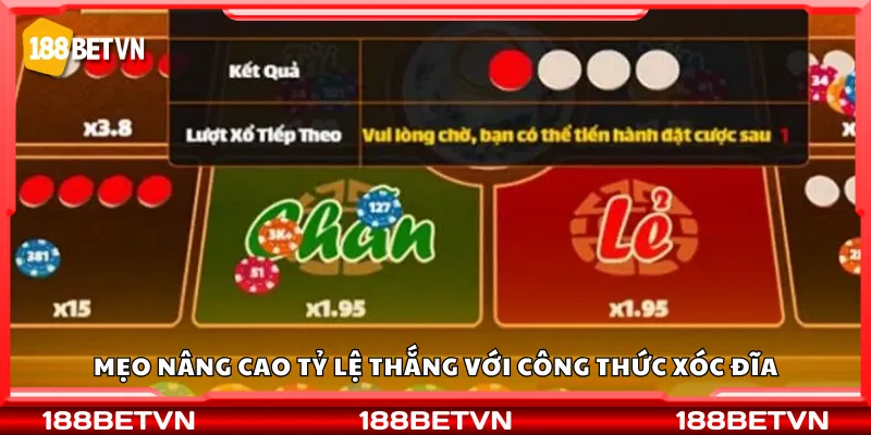 Mẹo nâng cao tỷ lệ thắng với công thức xóc đĩa