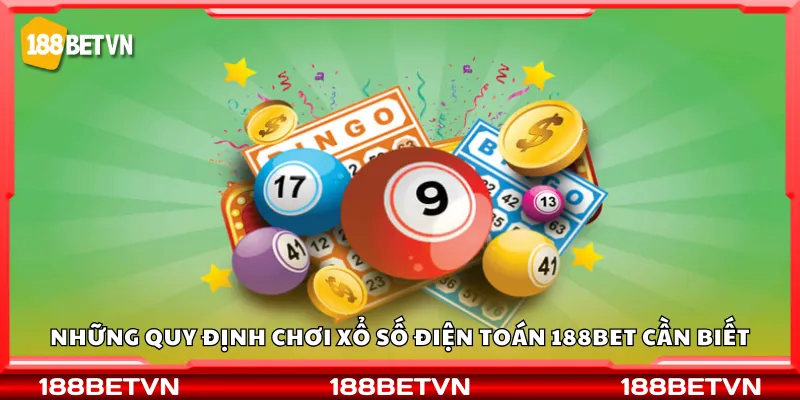 Những quy định chơi xổ số điện toán 188Bet cần biết